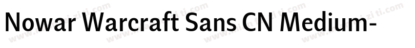Nowar Warcraft Sans CN Medium字体转换